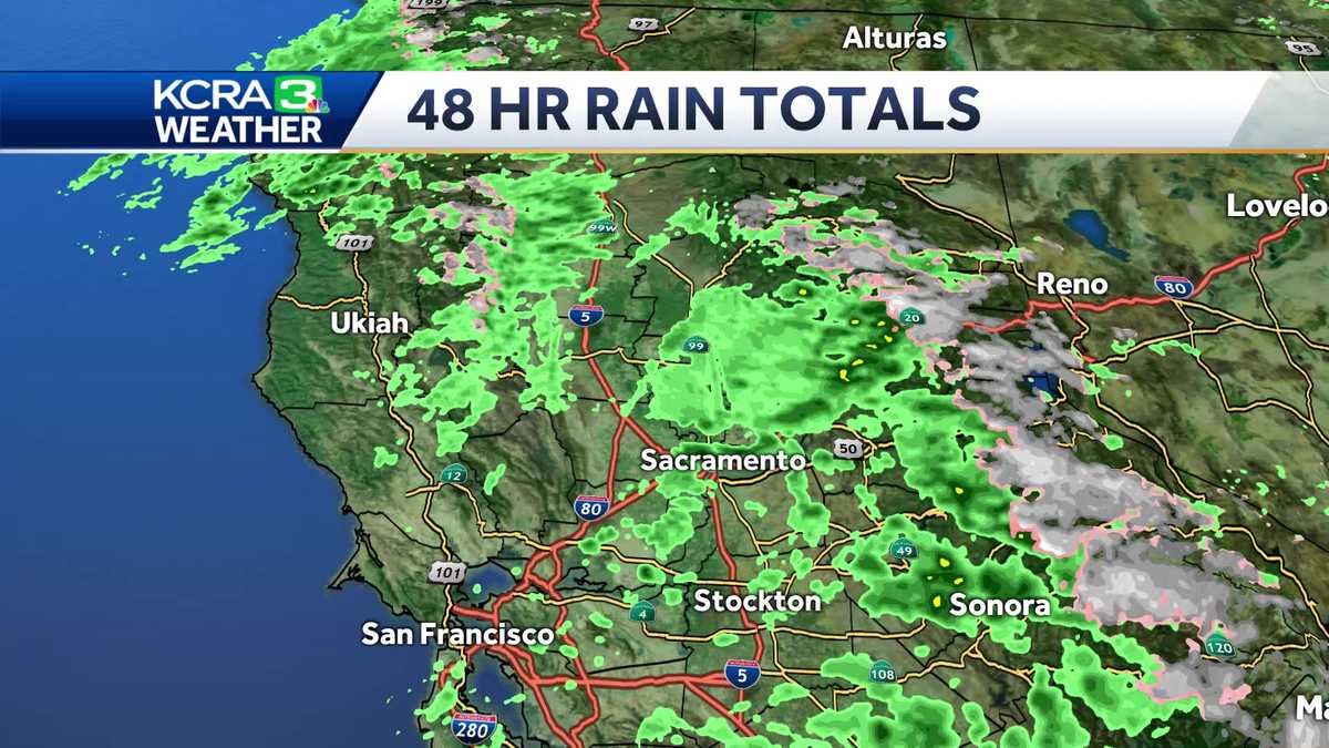 48hour rain totals Sacramento area soaked
