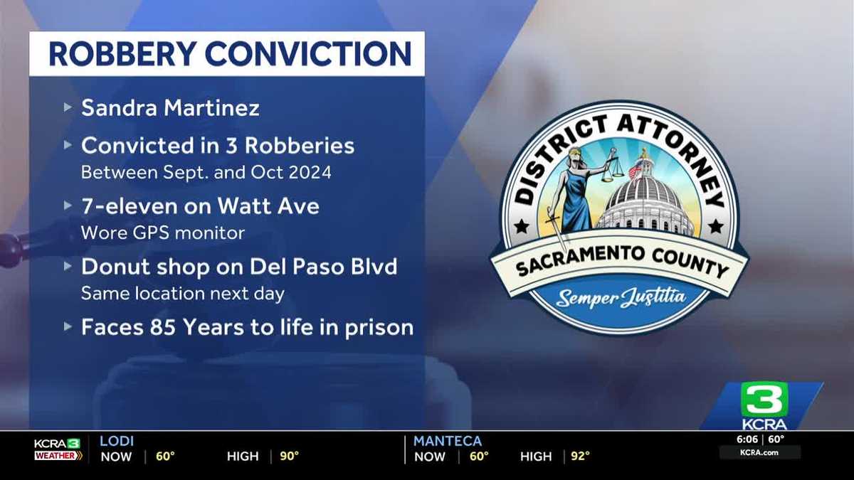 Man convicted of Sacramento County robbery while wearing GPS ankle monitor