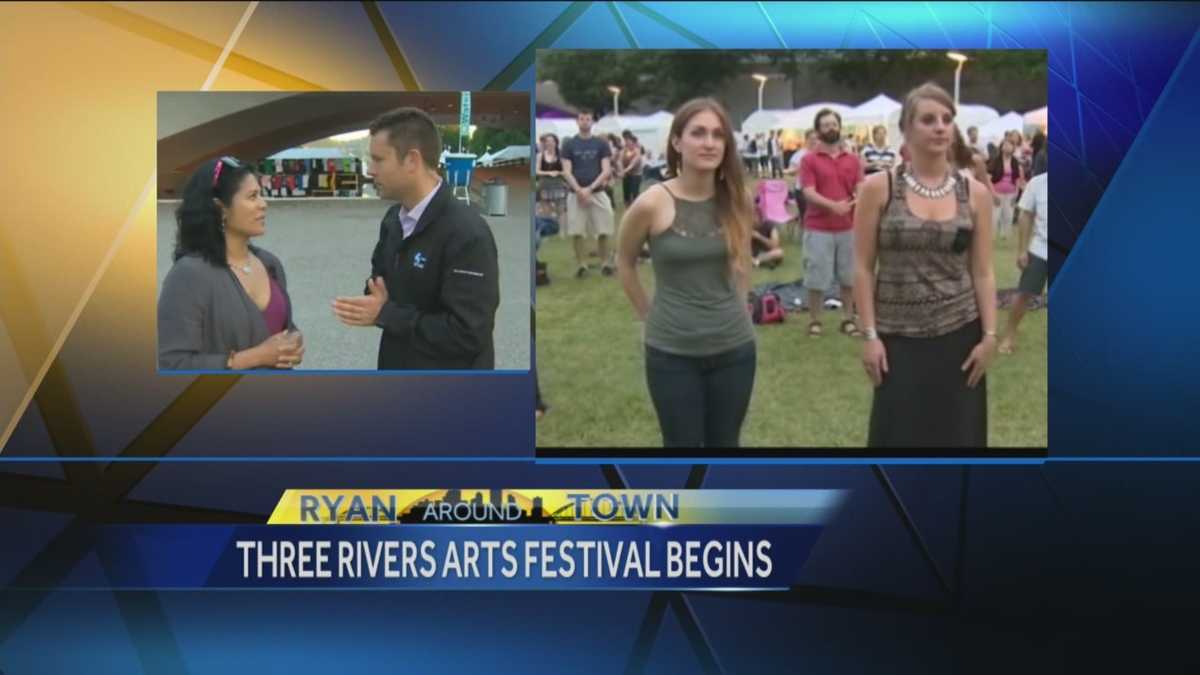 Ryan Around Town: Three Rivers Arts Festival