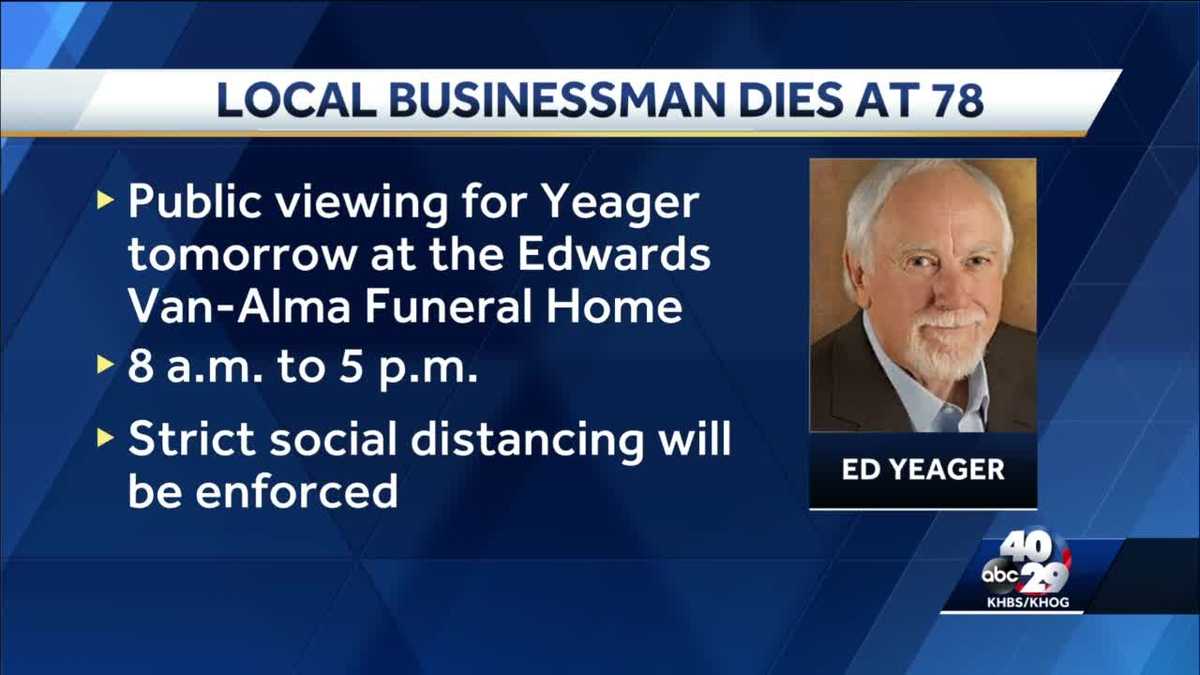 Van Buren Businessman Ed Yeager Passes Away