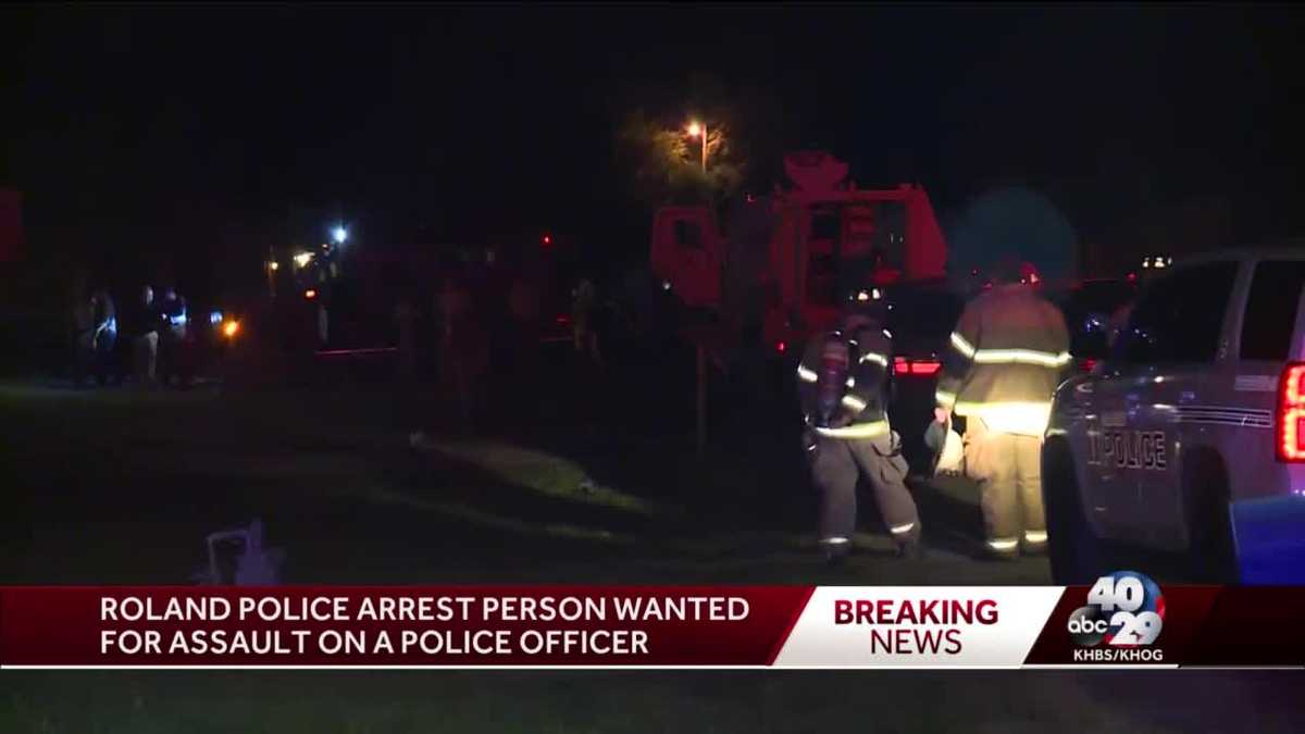 Roland Police Catch Suspect Wanted For Assault Of An Officer