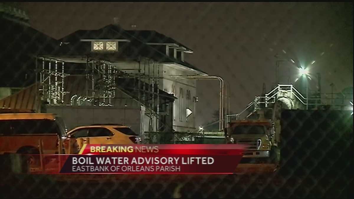Update Boilwater advisory lifted for east bank of Orleans Parish