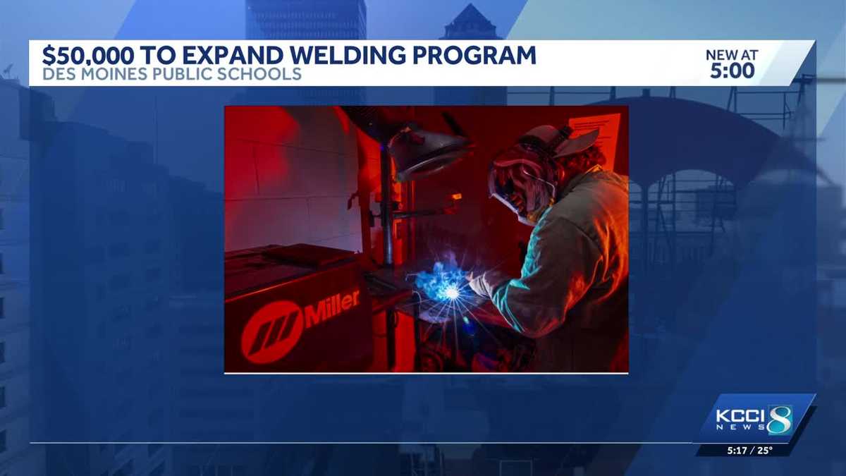 Des Moines Public Schools receives $50,000 grant to expand welding program