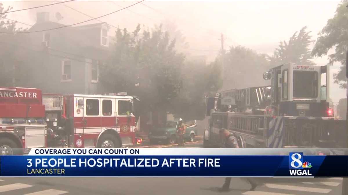 THREE PEOPLE HOSPITALIZED after fire in Lancaster