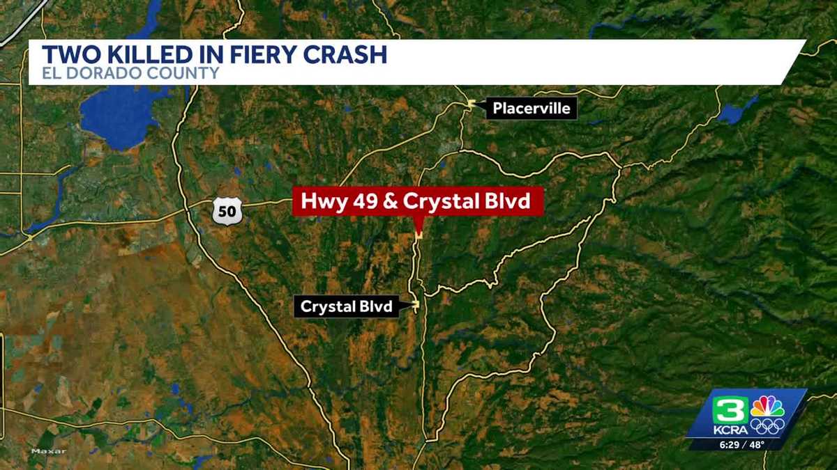 Highway 49 closed after 2 killed in fiery, head-on crash in El Dorado ...