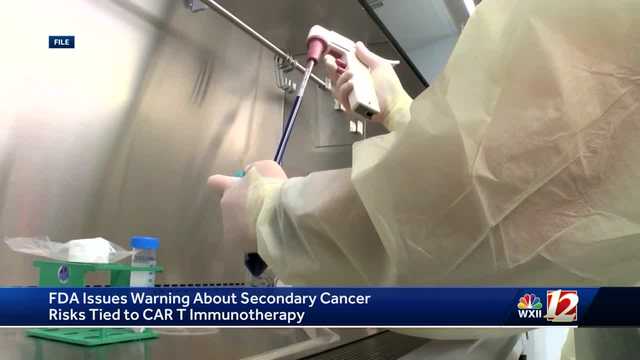North Carolina: FDA warning of secondary cancer risk tied to CAR T cell therapy, officials say - Vimarsana News