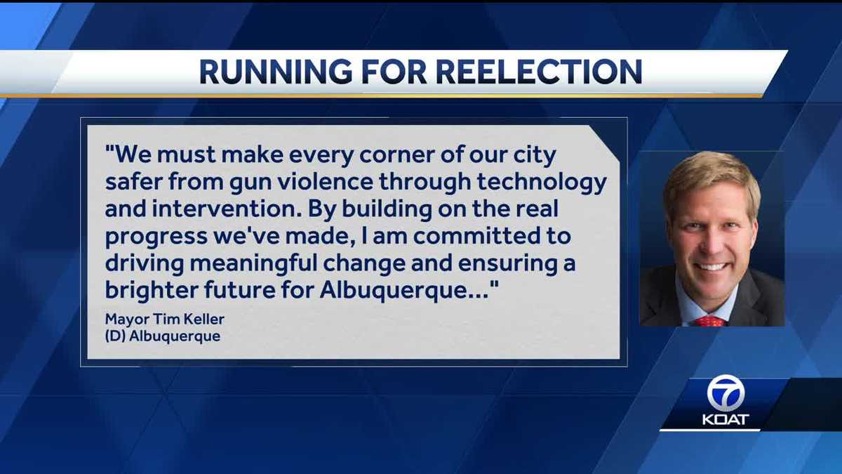 Mayor Tim Keller running for reelection