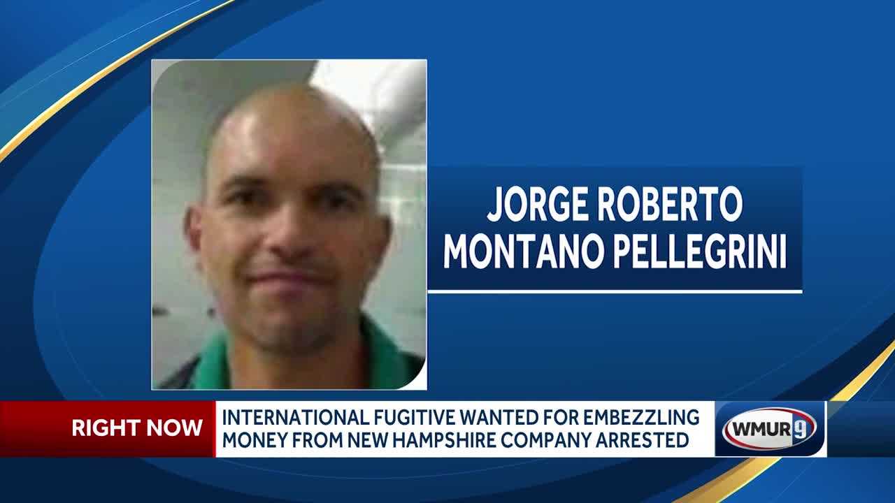 International Fugitive Wanted For Embezzling Money From NH Company Arrested