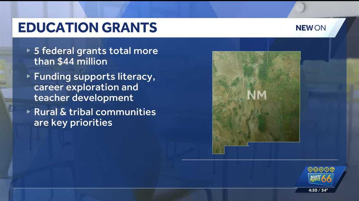 New Mexico secures more than $44 million federal education grants