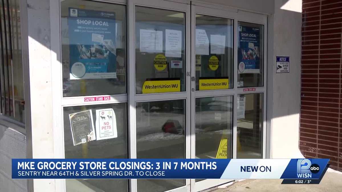 Milwaukee's northwest side faces another grocery store closure as Sentry shuts down
