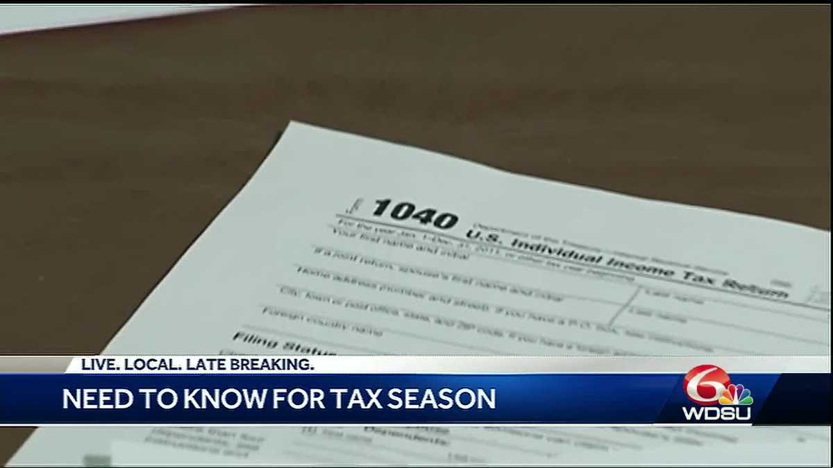 Louisiana now accepting tax returns, your need to know for tax season