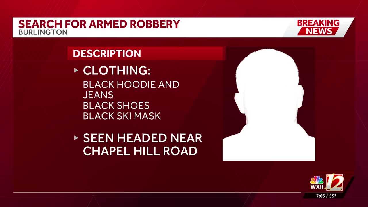 wxii12.com - Kelly Kendall - Burlington police searching for suspect in armed gas station robbery