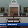 State Supreme Court data exposed in cybersecurity breach