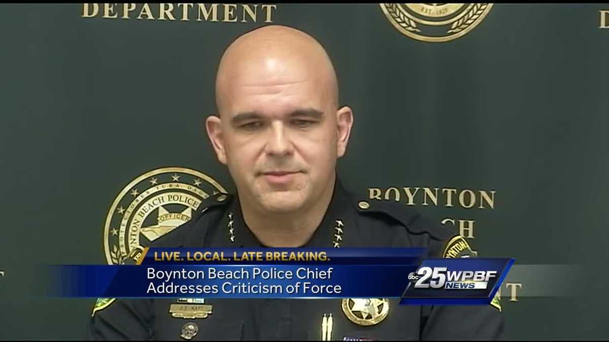 Boyton Beach police chief addresses criticism of force
