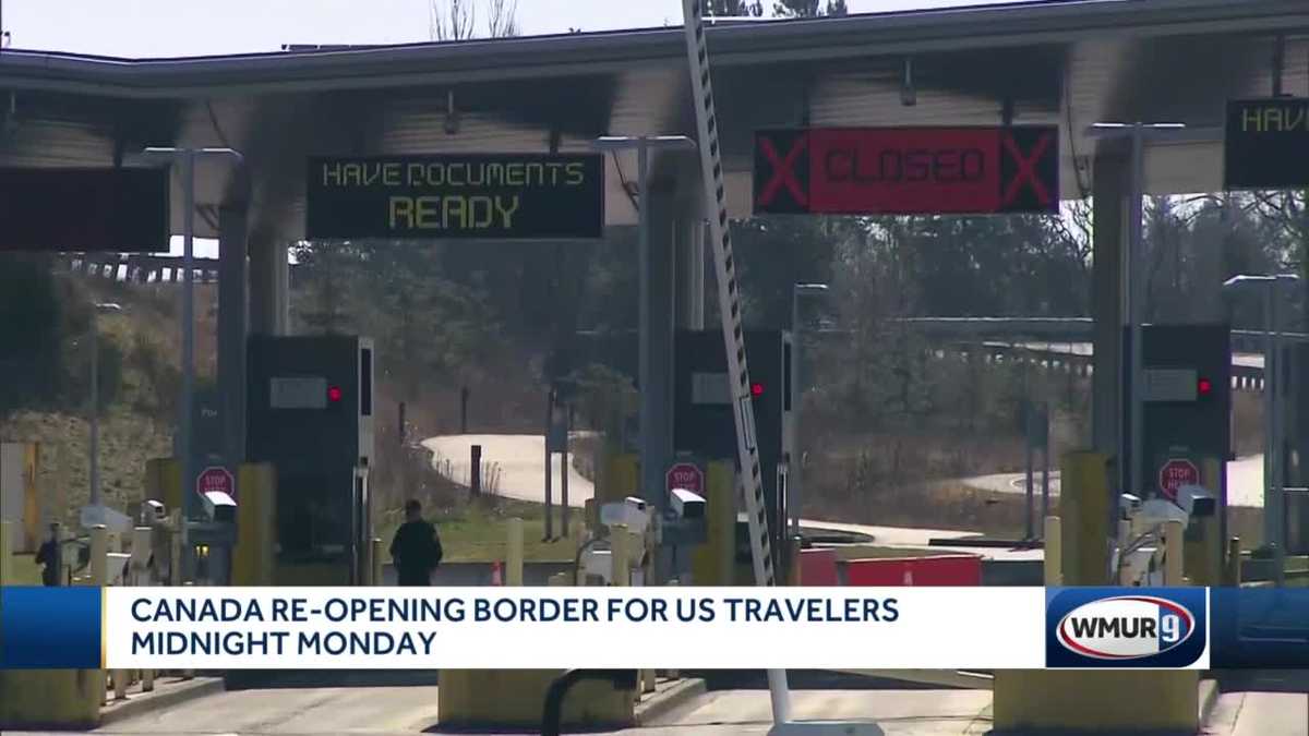 Canadian border set to open for American travelers midnight Monday