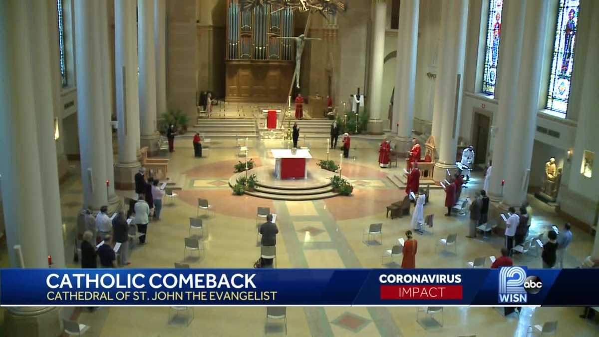 Catholics return to Mass for first time since coronavirus pandemic began - WISN Milwaukee