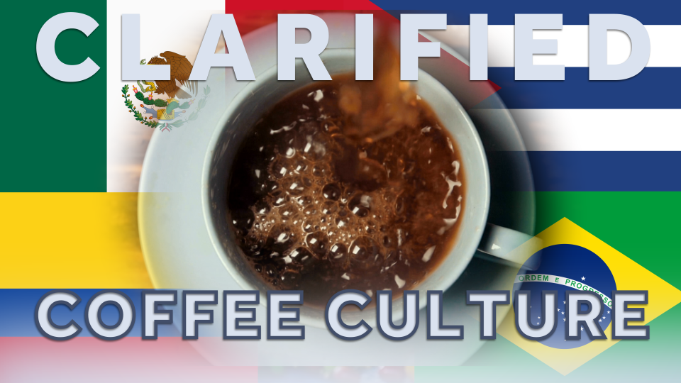 Clarified: Celebrating Latino Coffee Culture - Vimarsana News