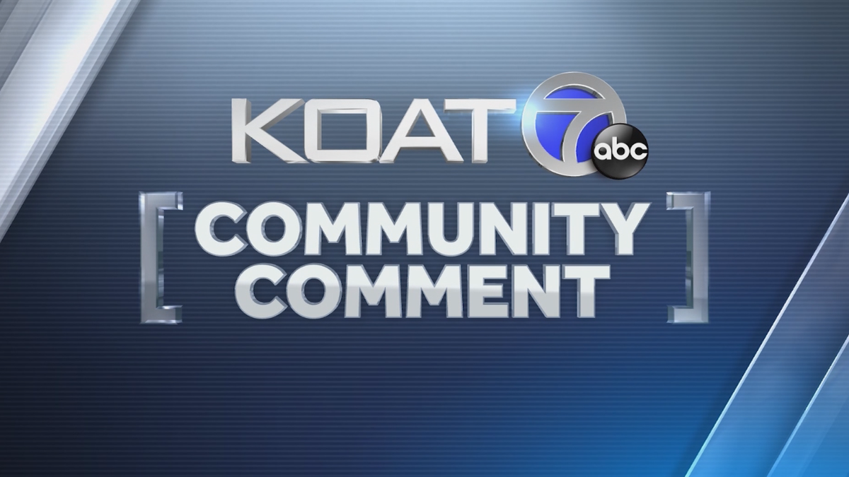 Community Comment: Join KOAT Action 7 News at 4 p.m.