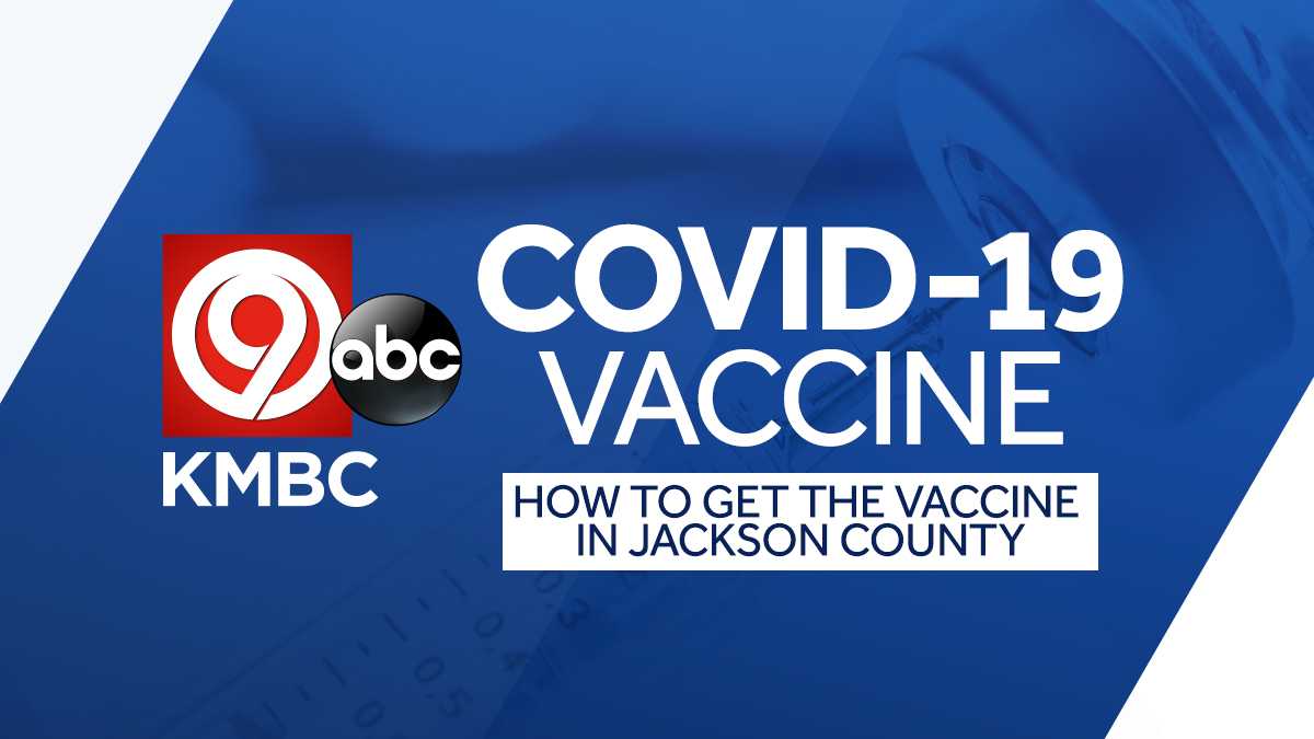 CORONAVIRUS How to get a COVID19 vaccine in Jackson County, Missouri