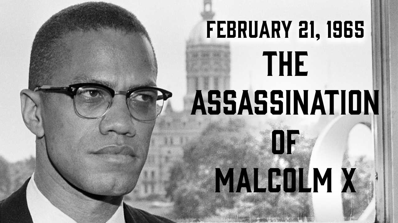 This Day In History: Malcolm X Assassinated In New York City